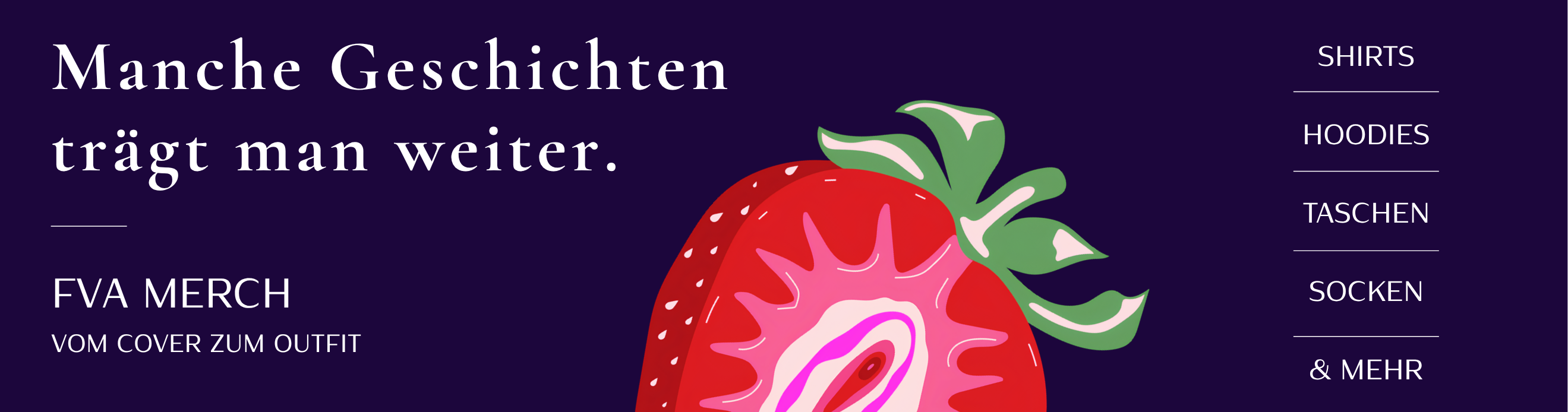 FVA Merch: Manche Geschichten trägt man weiter. Shirts, Hoodies, Taschen, Socken & mehr.