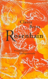 Claire Beyer: Rosenhain 