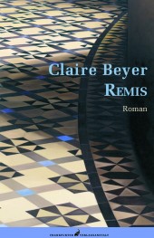 Claire Beyer: Remis 