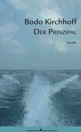 Bodo Kirchhoff: Der Prinzipal Digitalprodukt / E-Book (Download)