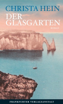 Christa Hein: Der Glasgarten Digitalprodukt / E-Book (Download)
