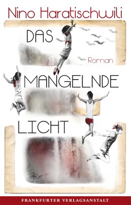 Nino Haratischwili: Das mangelnde Licht Digitalprodukt / E-Book (Download)