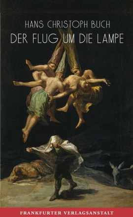 Hans Christoph Buch: Der Flug um die Lampe Digitalprodukt / E-Book (Download)