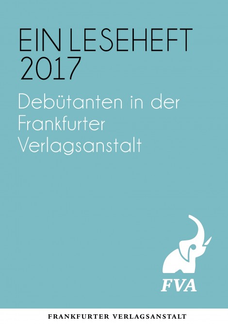Debütanten in der Frankfurter Verlagsanstalt 